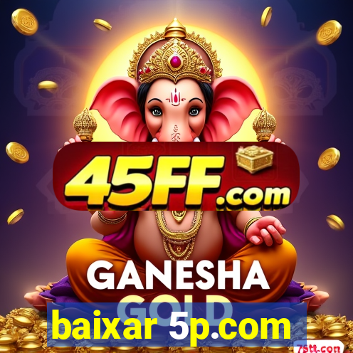 baixar 5p.com